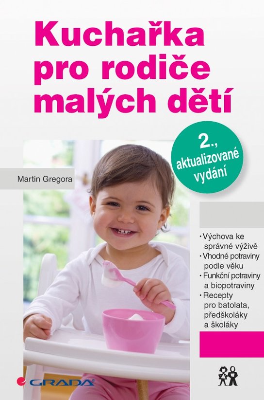 Kuchařka pro rodiče malých dětí -  Martin Gregora
