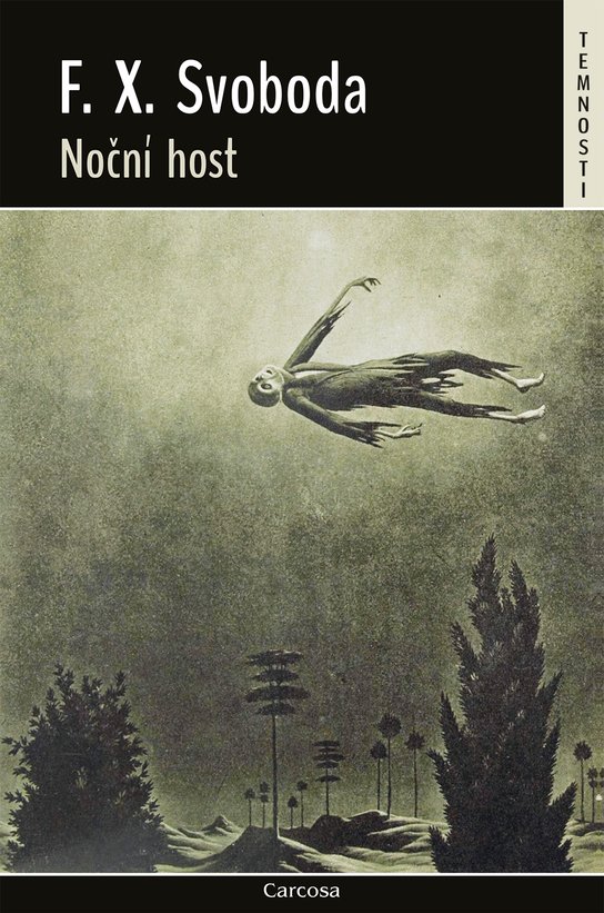 Noční host - F. X. Svoboda