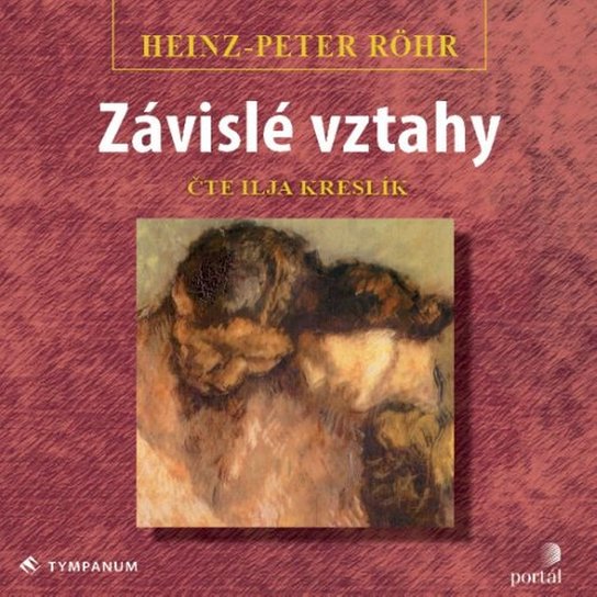 Závislé vztahy, mp3 - Heinz-Peter Röhr