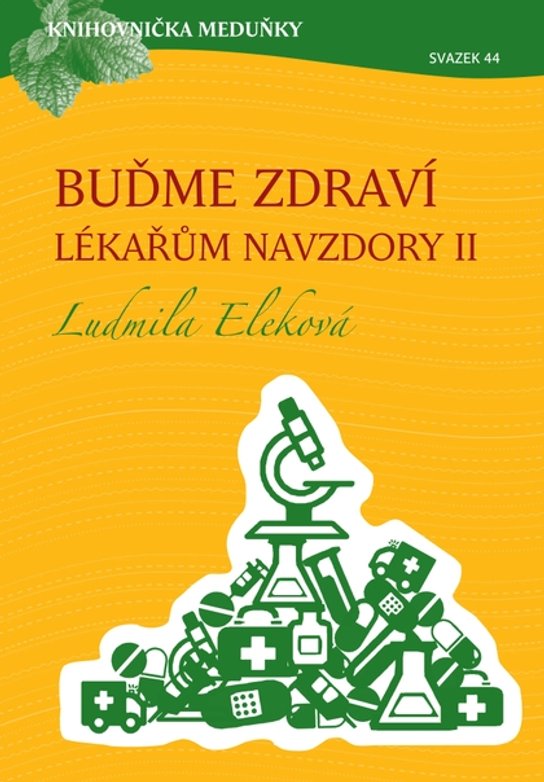Buďme zdraví lékařům navzdory 2 -  Ludmila Eleková