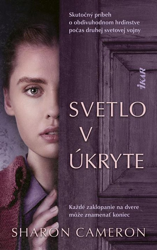 Svetlo v úkryte -  Sharon Cameron