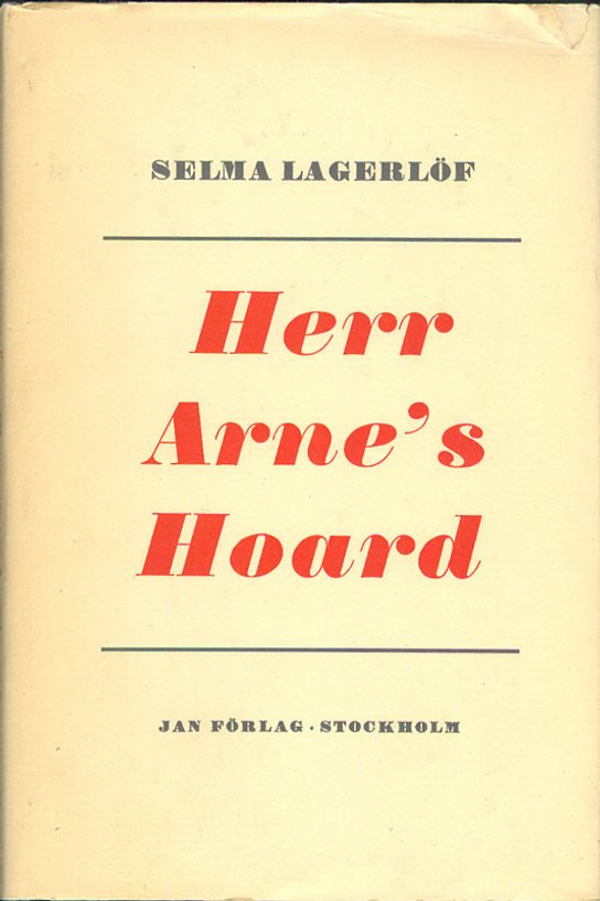 Herr Arne's Hoard -  Selma Lagerlöf