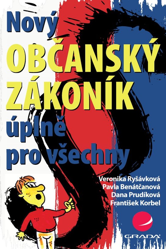 Nový občanský zákoník úplně pro všechny -  František Korbel