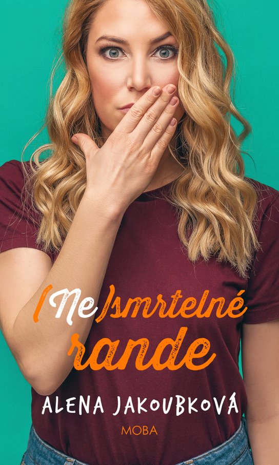 (Ne)smrtelné rande -  Alena Jakoubková