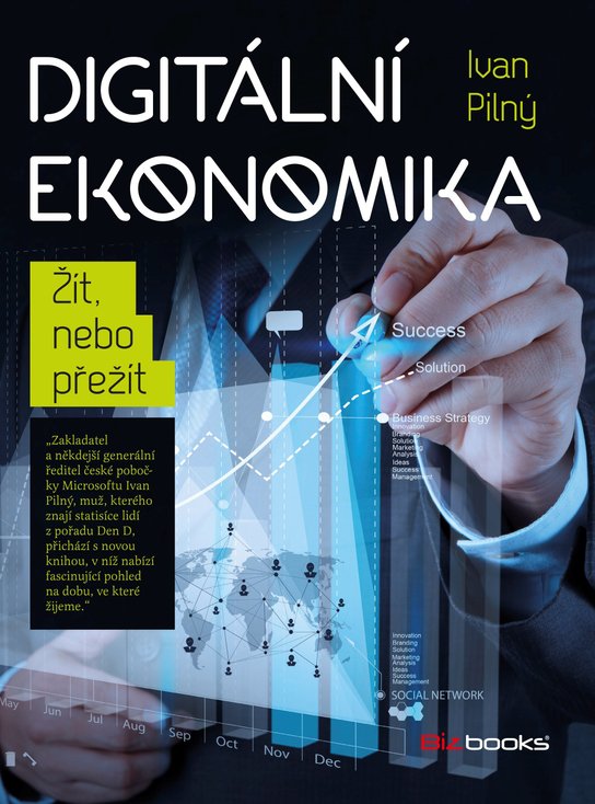 Digitální ekonomika -  Ivan Pilný