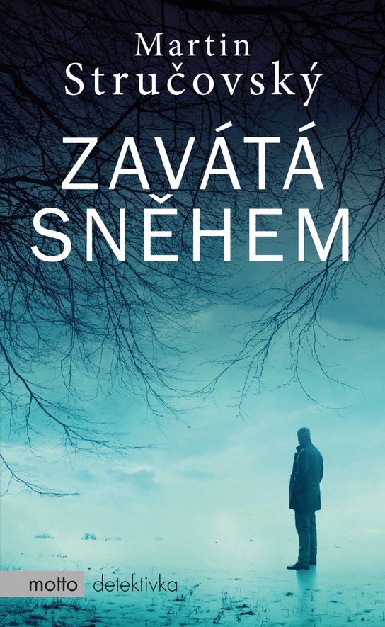 Zavátá sněhem -  Martin Stručovský
