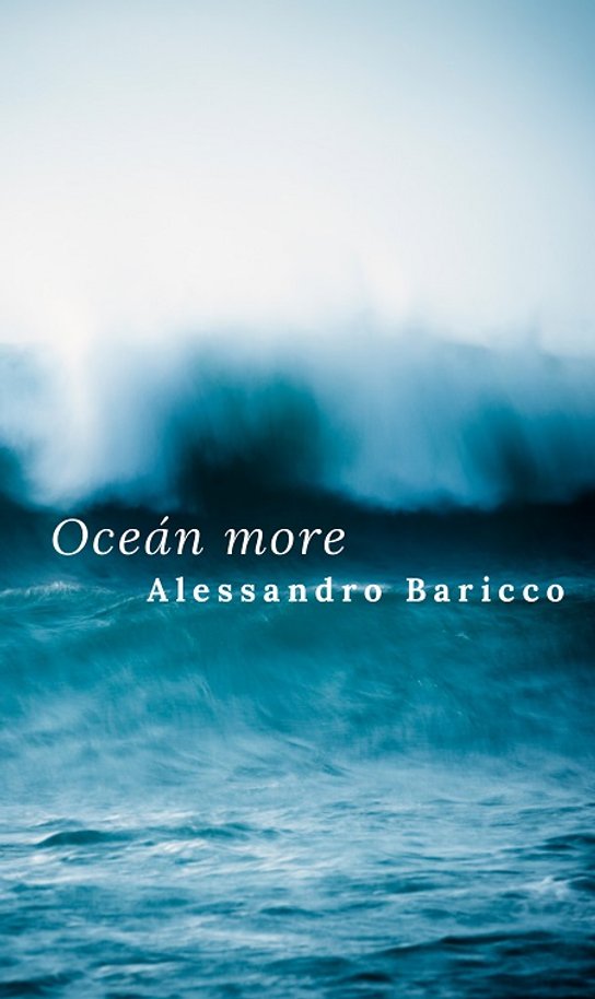 Oceán more -  Alessandro Baricco