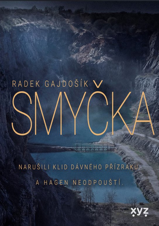 Smyčka -  Radek Gajdošík