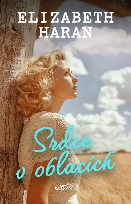 Srdce v oblacích -  Elizabeth Haranová