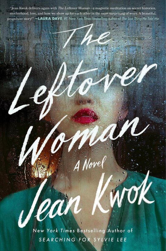 The Leftover Woman -  Jean Kwok