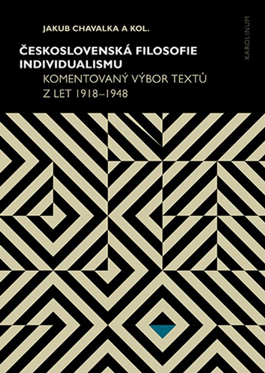 Československá filosofie individualismu - Jakub Chavalka