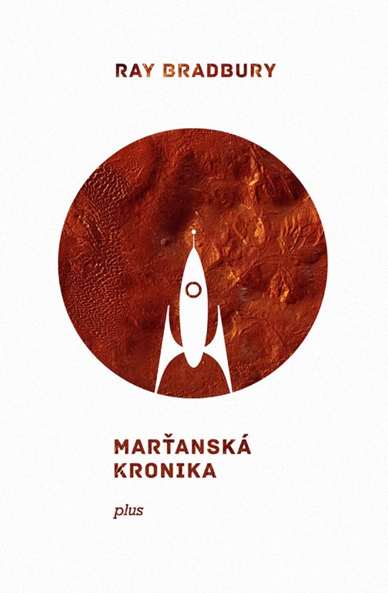 Marťanská kronika -  Ray Bradbury