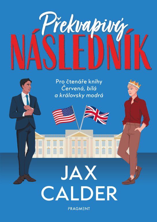 Překvapivý následník -  Jax Calder