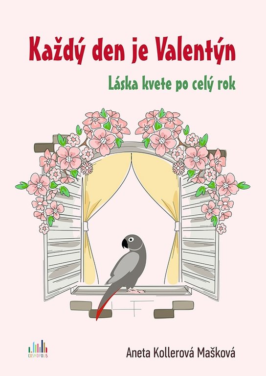 Každý den je Valentýn -  Mašková Aneta Kollerová