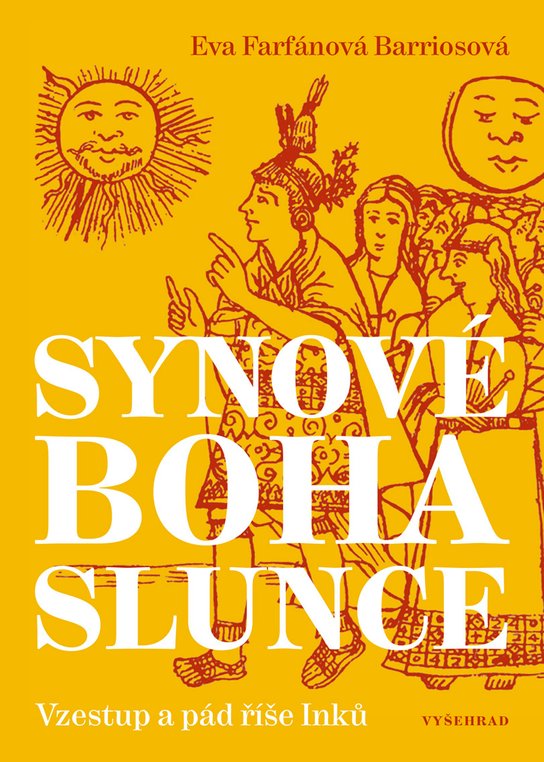 Synové boha Slunce -  Eva Farfánová Bariosová