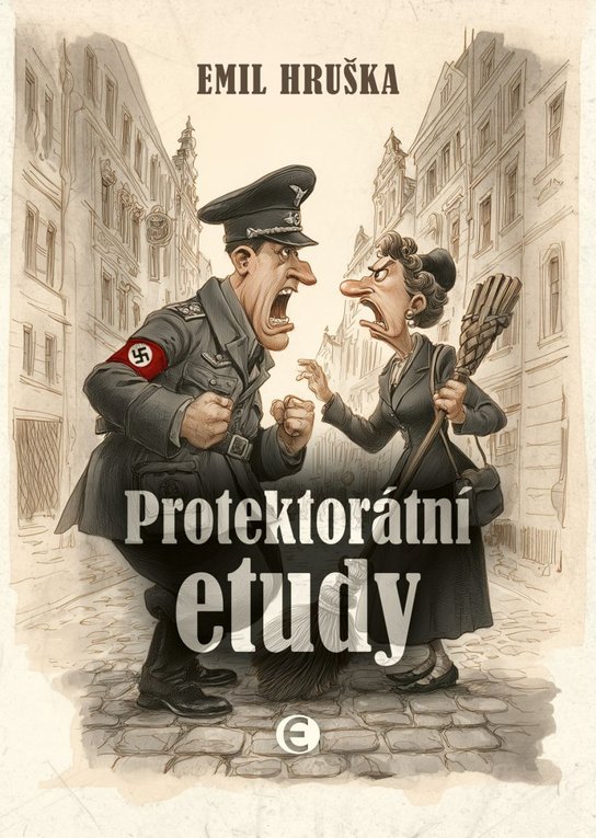 Protektorátní etudy -  Emil Hruška