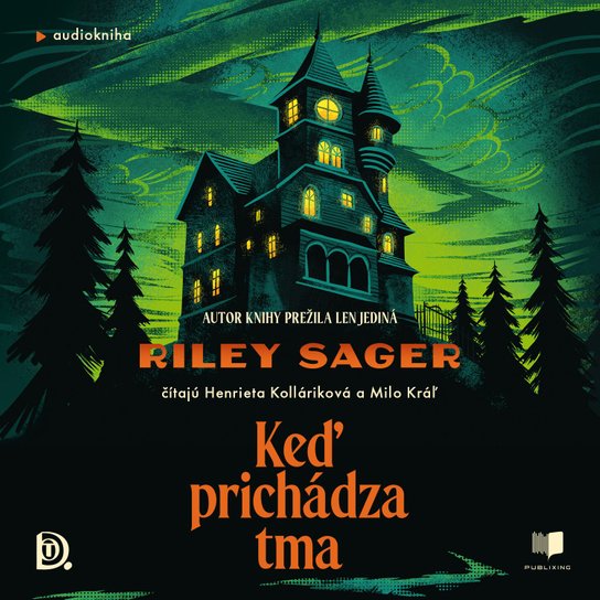 Keď prichádza tma -  Riley Sager