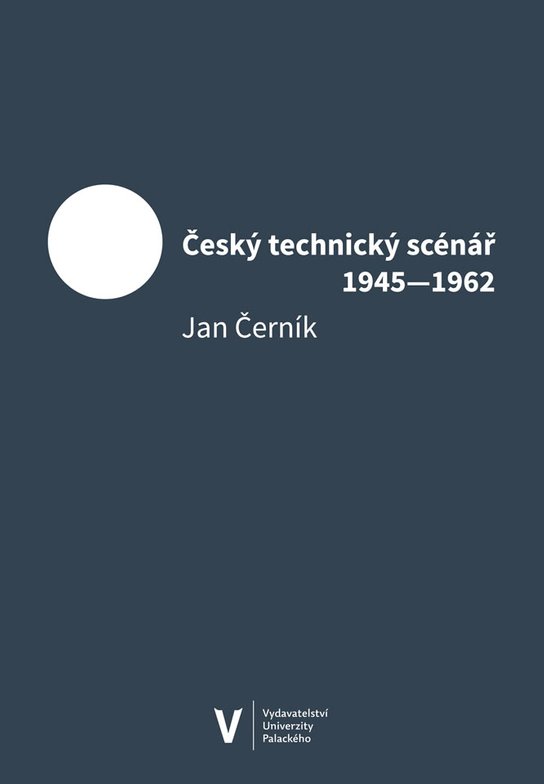Český technický scénář 1945–1962 -  Jan Černík