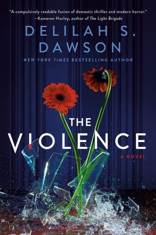 The Violence -  Delilah S. Dawson