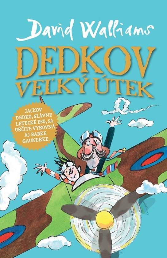 Dedkov veľký útek -  David Walliams
