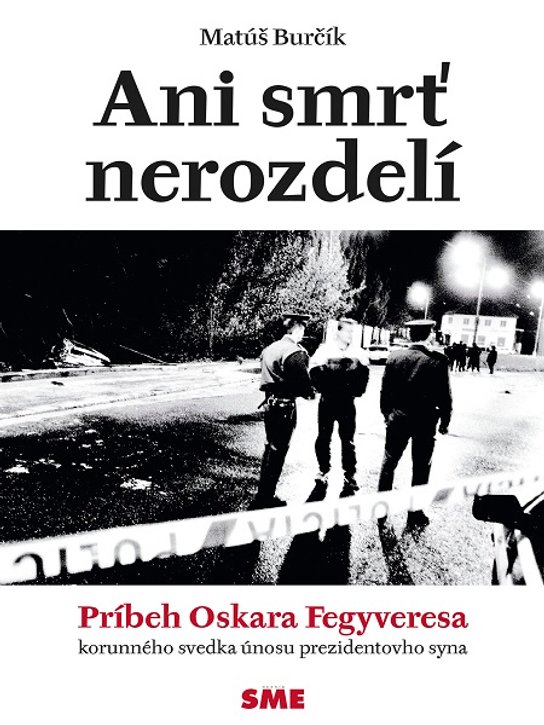 Ani smrť nerozdelí -  Matúš Burčík