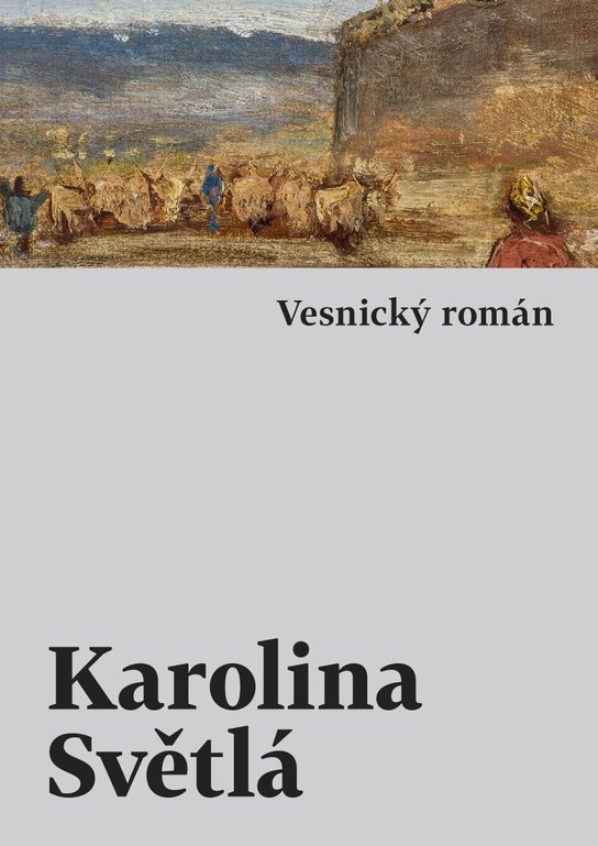 Vesnický román - Karolína Světlá