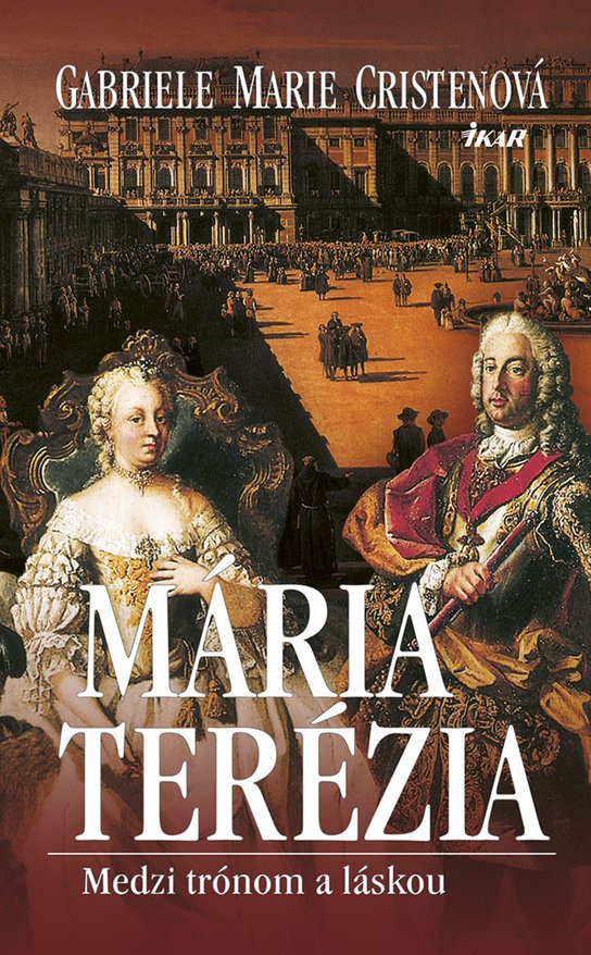 Mária Terézia -  Gabriele Marie Cristenová