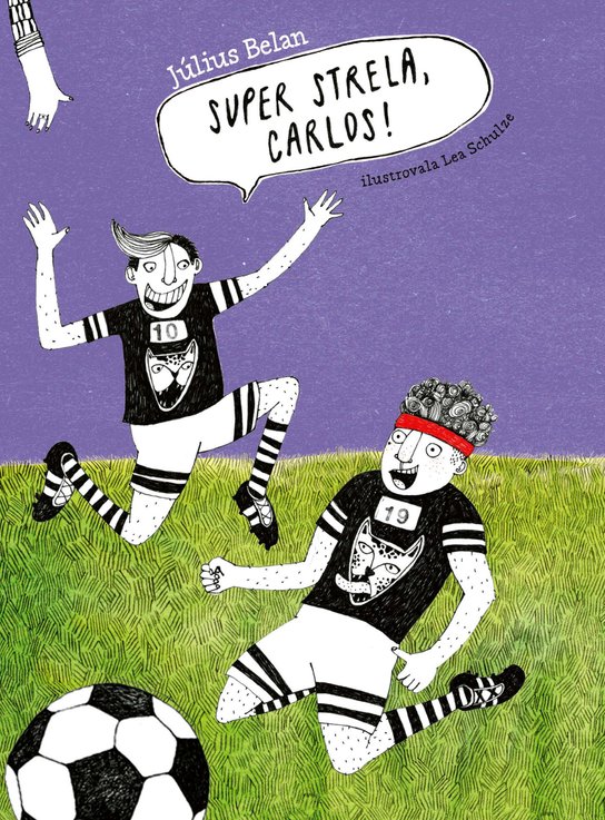Super strela, Carlos! -  Július Belan