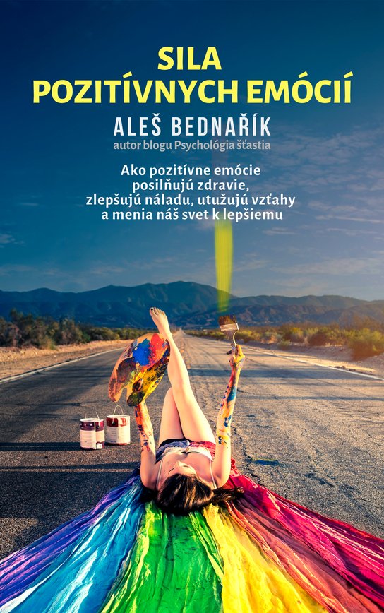 Sila pozitívnych emócií -  Aleš Bednařík