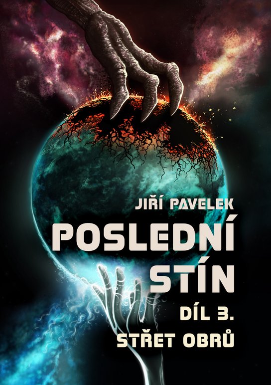 Poslední stín: Střet obrů - Jiří Pavelek