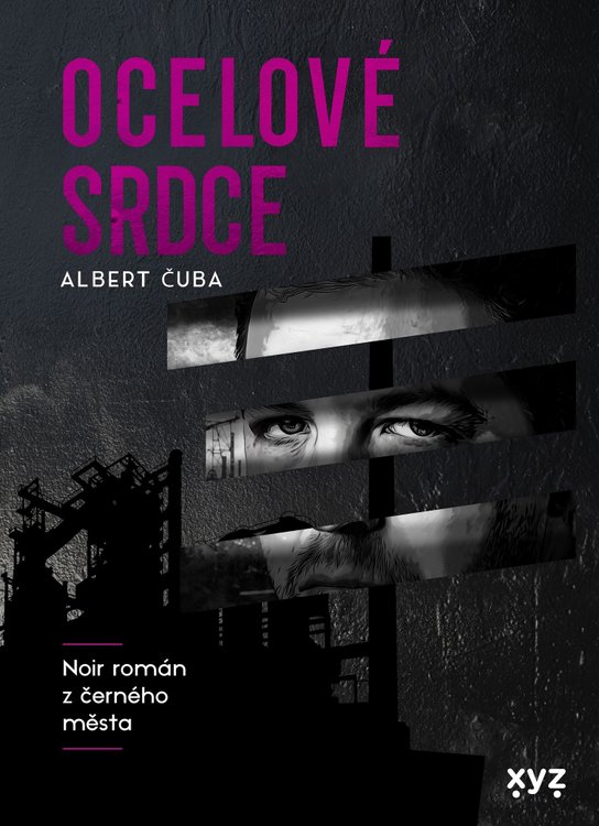 Ocelové srdce -  Albert Čuba