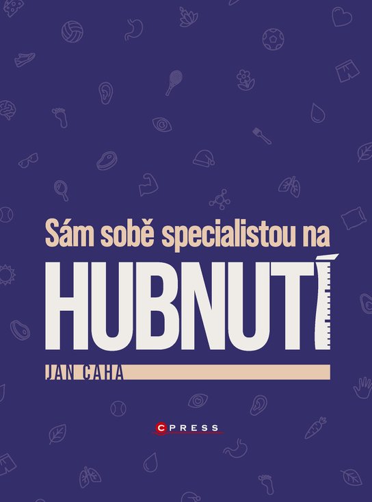 Sám sobě specialistou na hubnutí -  Jan Caha