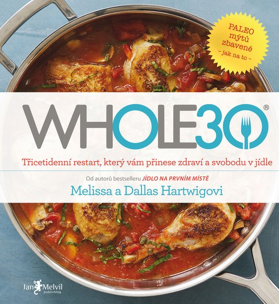 WHOLE30 - Melissa a Dallas Hartwigovi