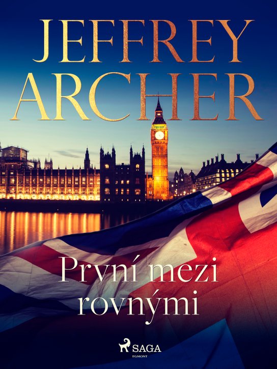 První mezi rovnými -  Jeffrey Archer