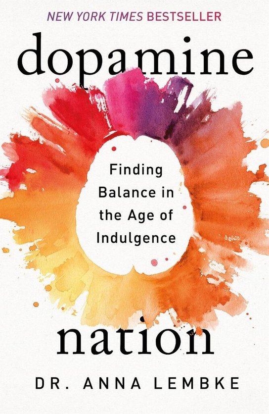 Dopamine Nation -  Anna Lembke