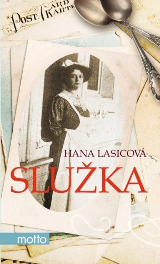 Služka -  Hana Lasicová