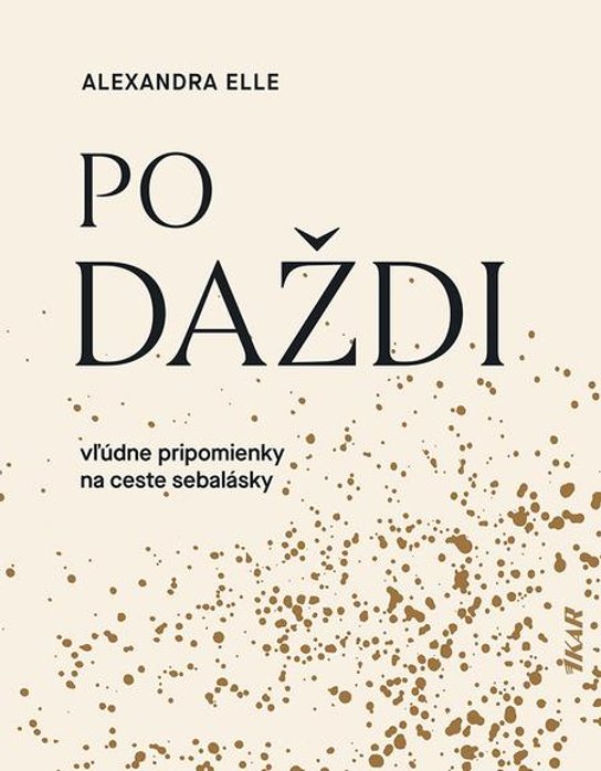 Po daždi -  Alexandra Elle