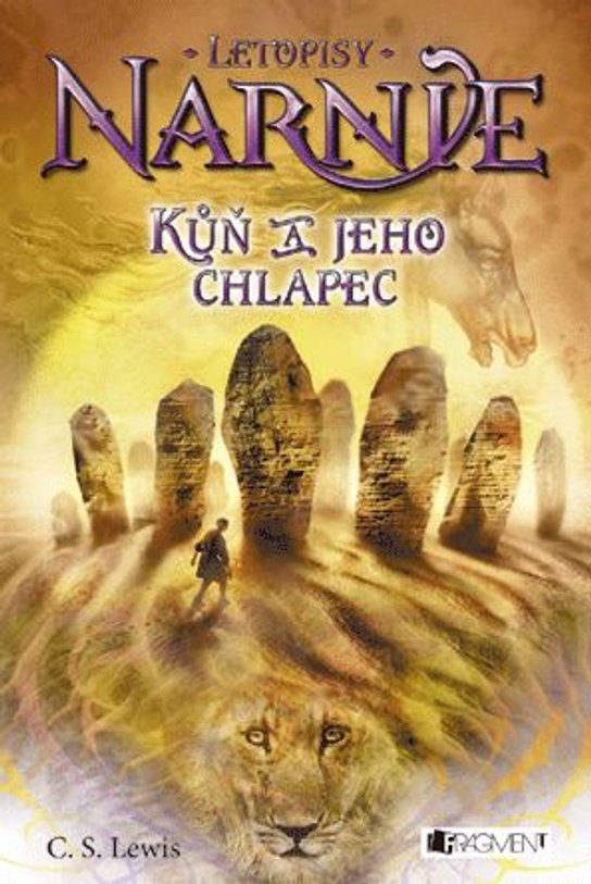 NARNIE – Kůň a jeho chlapec -  C. S. Lewis