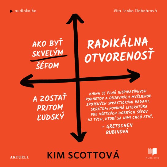 Radikálna otvorenosť -  Kim Scottová