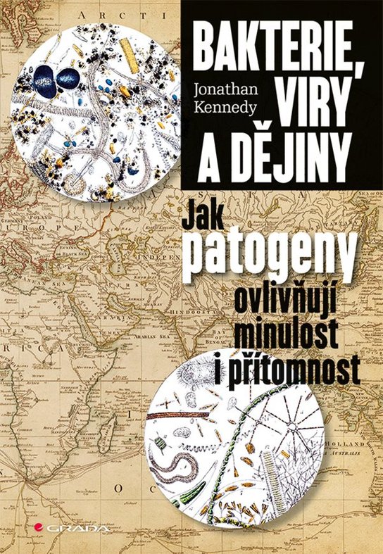 Bakterie, viry a dějiny -  Johnathan Kennedy