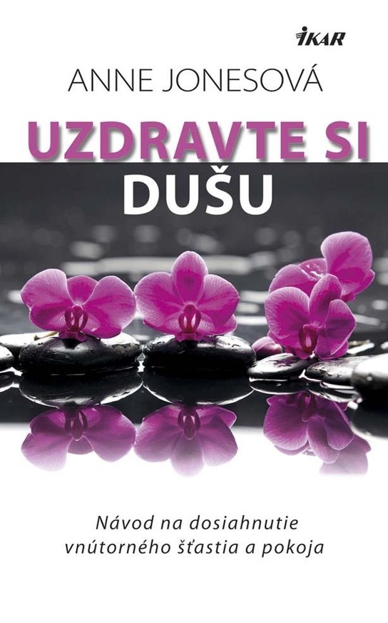 Uzdravte si dušu -  Anne Jones