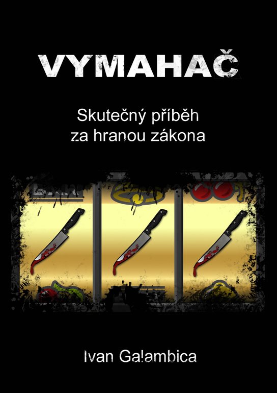 Vymahač - Ivan Galambica