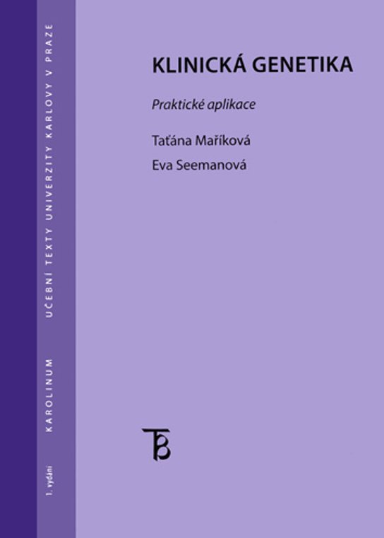 Klinická genetika - Taťána Maříková, Eva Seemanová