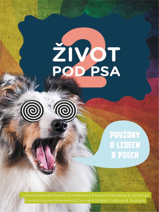 Život pod psa 2 - kol.