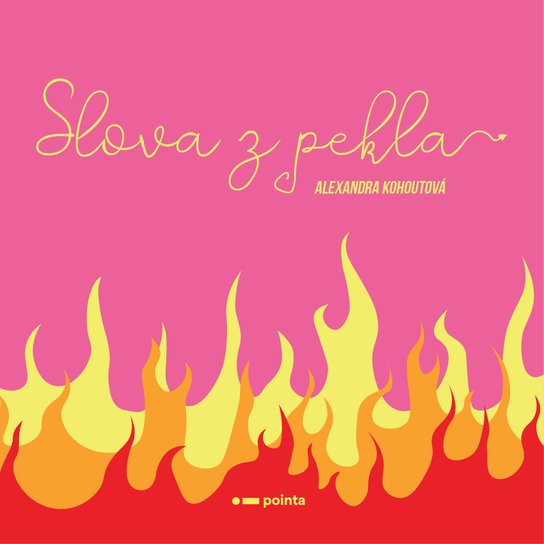 Slova z pekla -  Alexandra Kohoutová