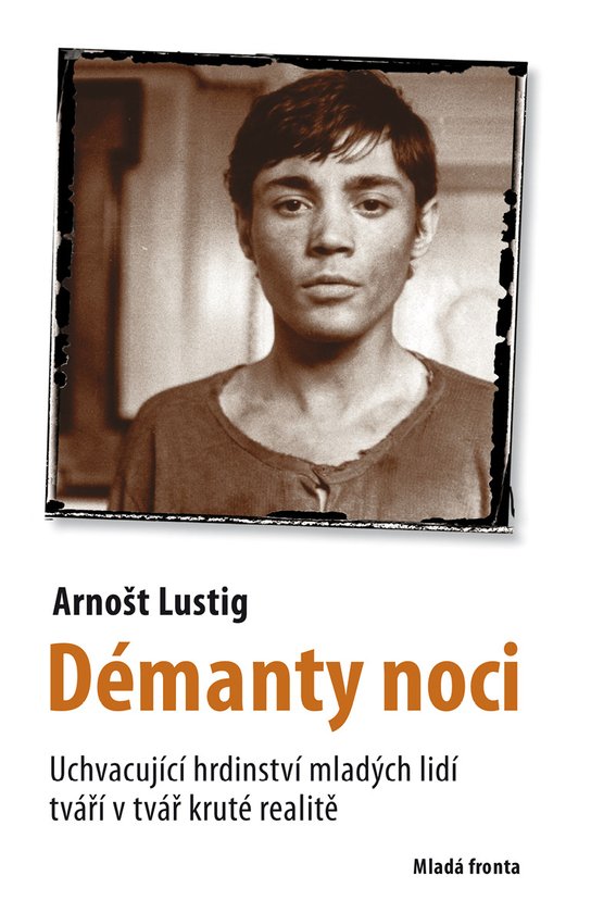 Démanty noci -  Arnošt Lustig