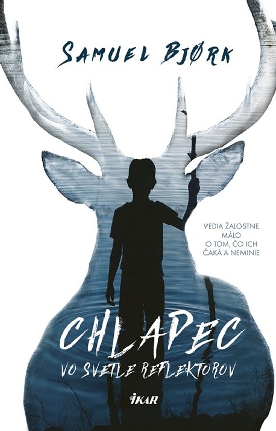Chlapec vo svetle reflektorov -  Samuel Bjork