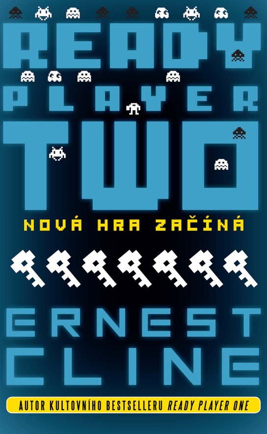 Ready Player Two - Nová hra začíná - Ernest Cline