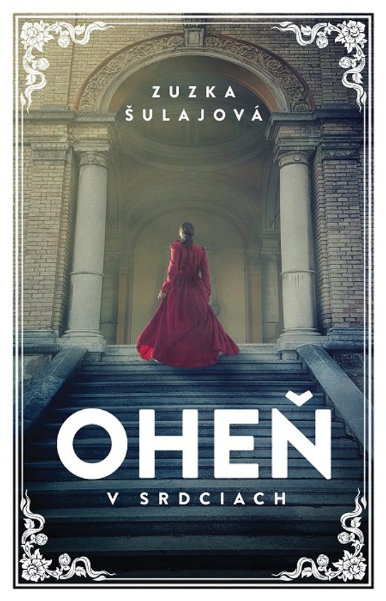 Oheň v srdciach -  Zuzka Šulajová