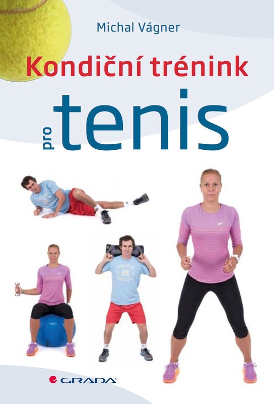 Kondiční trénink pro tenis -  Michal Vágner